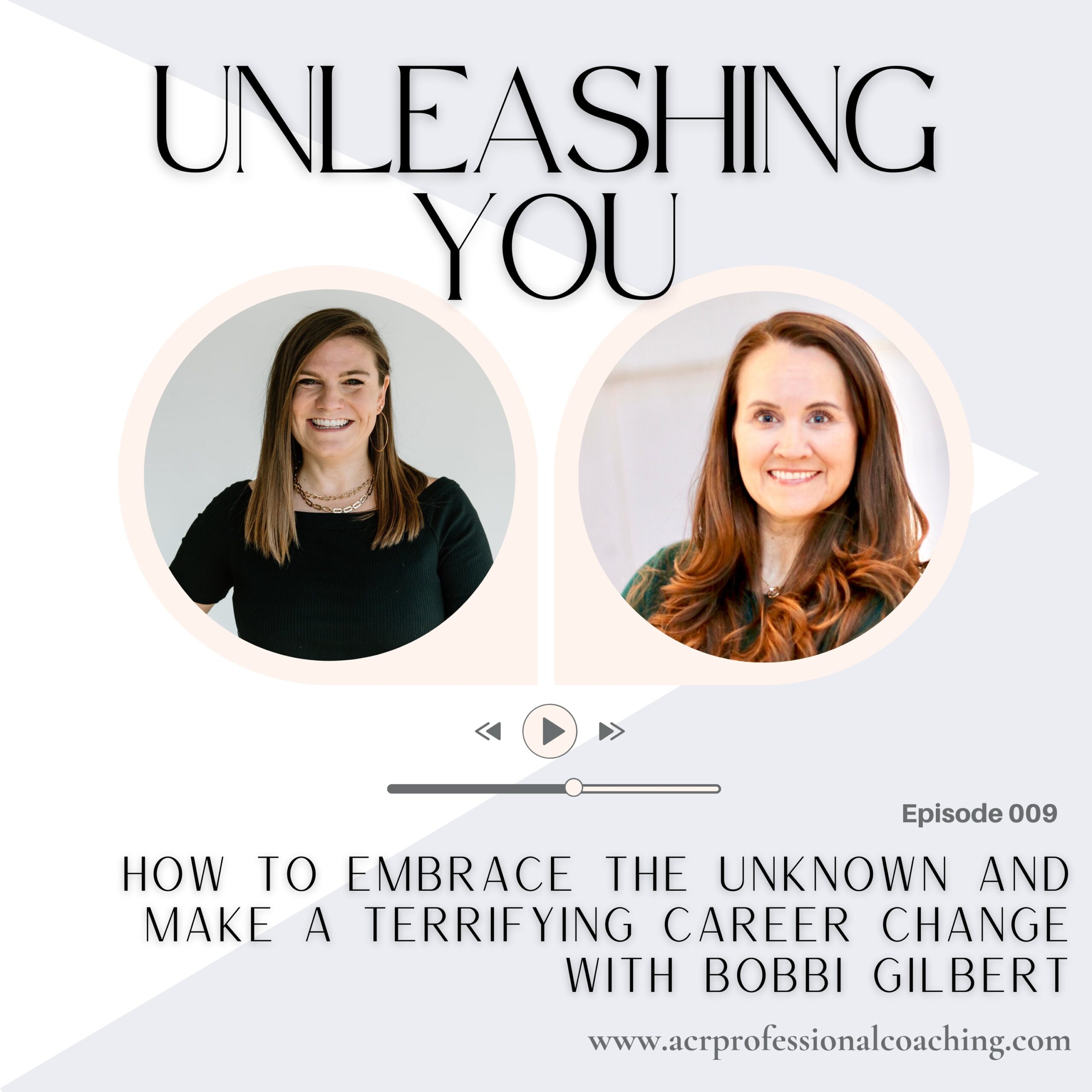 Bonus: How to Embrace the Unknown and Make a Terrifying Career Change with Bobbi Gilbert