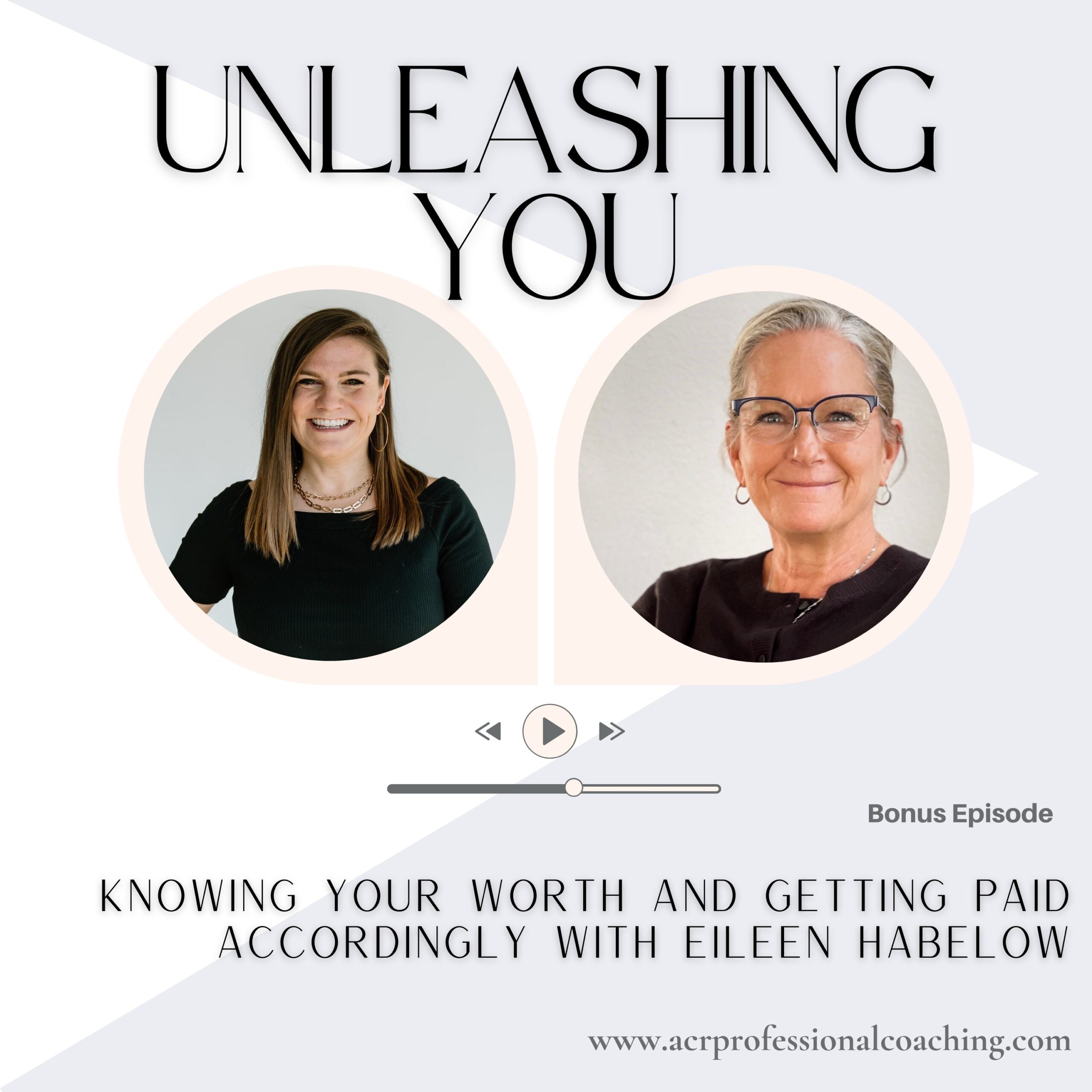Knowing Your Worth and Getting Paid Accordingly with Eileen Habelow