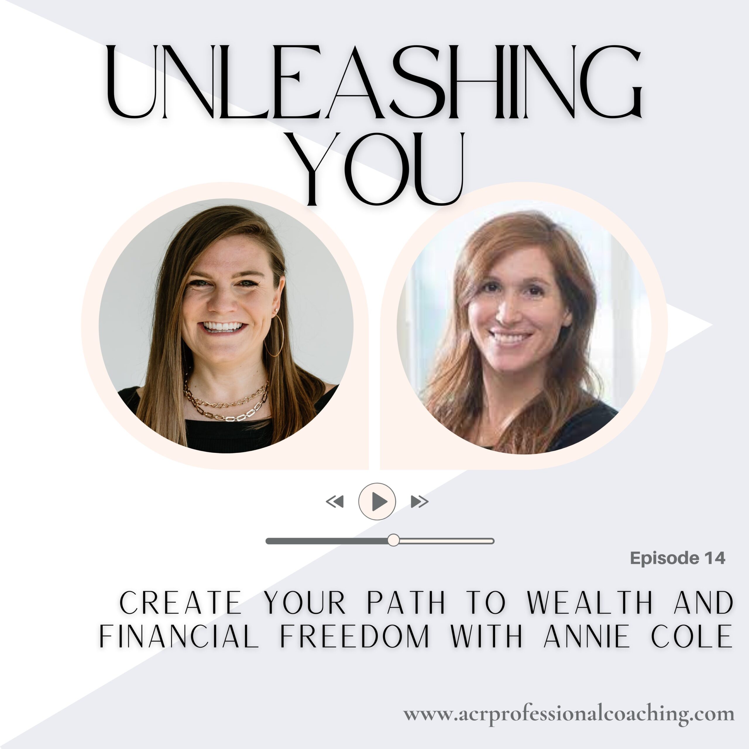 Create Your Path to Wealth and Financial Freedom with Annie Cole