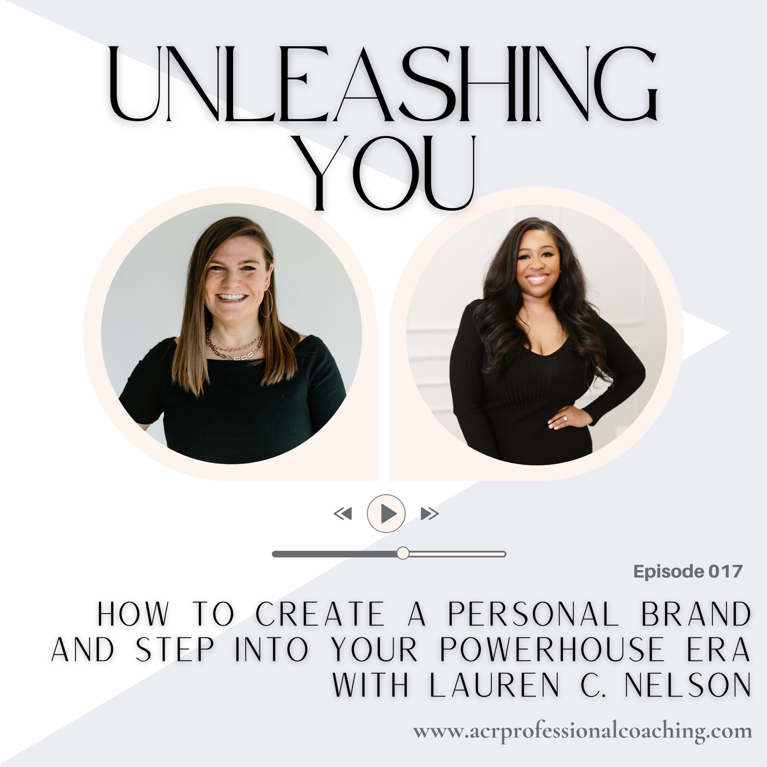 How to Create a Personal Brand and Step into Your Powerhouse Era with Lauren C. Nelson