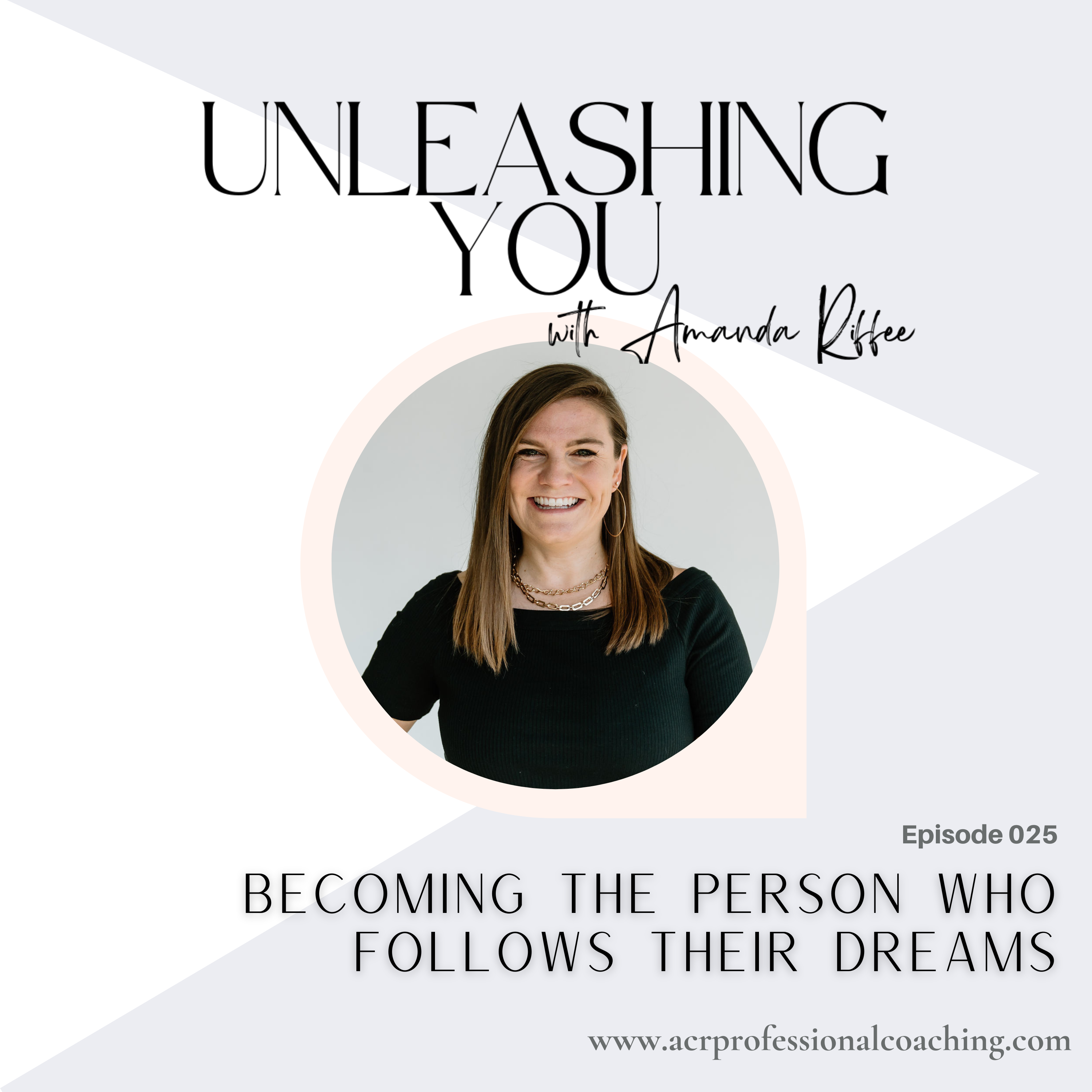 Becoming the person who follows their dreams